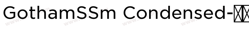 GothamSSm Condensed字体转换
